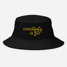 Load image into Gallery viewer, Bucket Hat &quot;consiStenCy is KEY (Embroidered)&quot; BIG font
